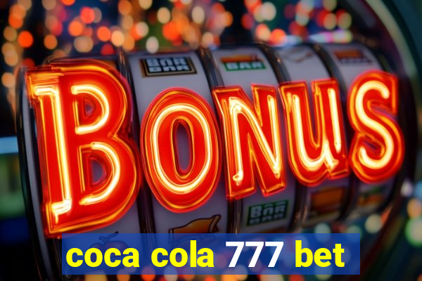 coca cola 777 bet